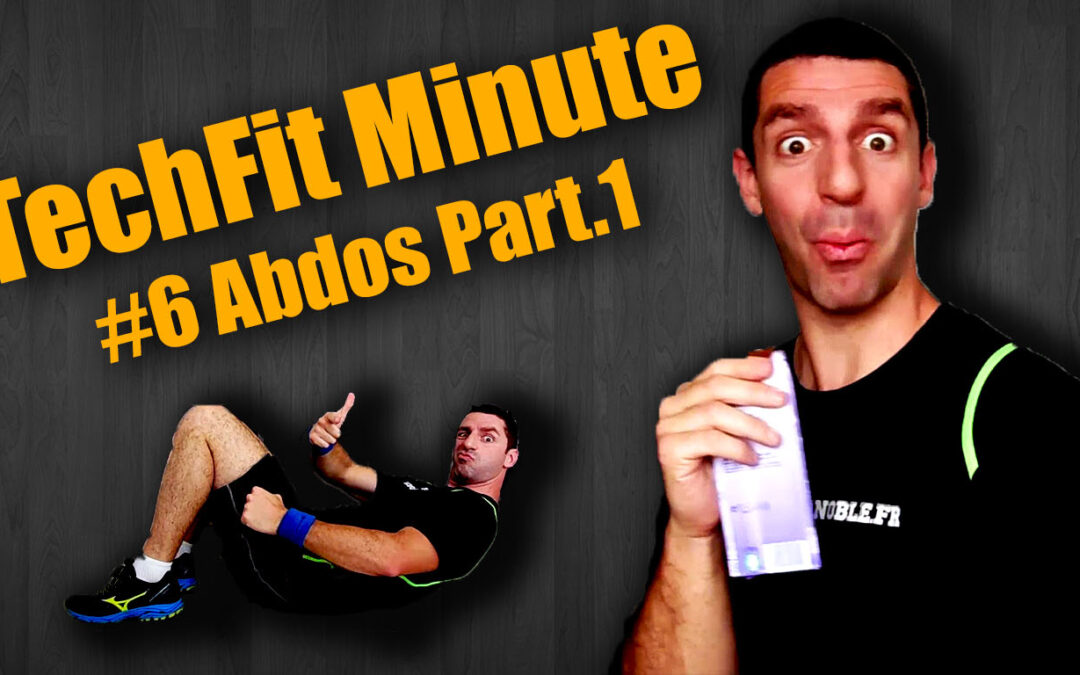 TechFit Minute #6 – Abdos Part.1