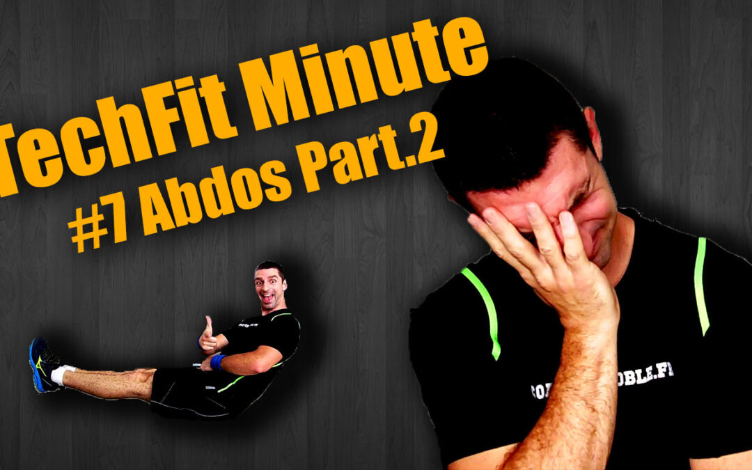 TechFit Minute #7 – Abdos Part.2