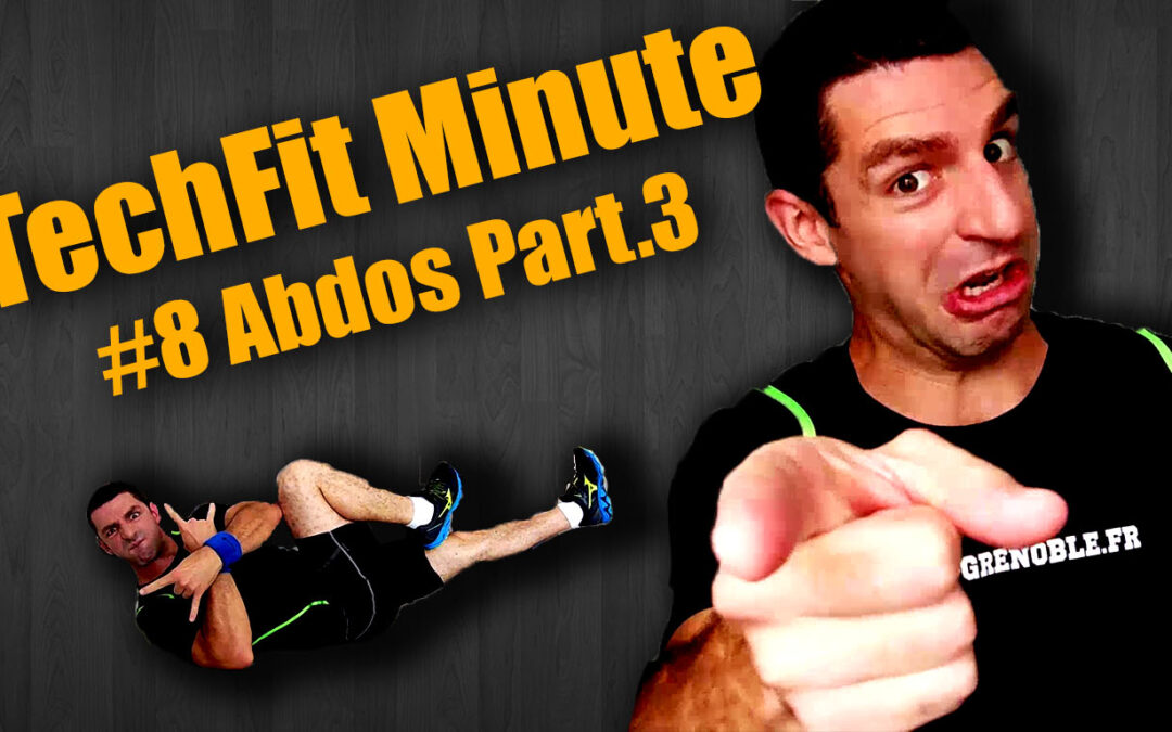 TechFit Minute #8 – Abdos Part.3